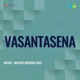 Vasantasena Original Motion Picture Soundtrack EP