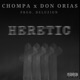 Heretic feat Don Orias Single