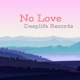 No Love Single
