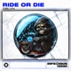 Ride or Die Single