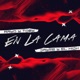 En la Cama feat Rayo Toby feat Rayo Toby Single