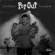 Pop Out feat WTM Miles Single