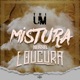 Mistura Nossa Loucura Single