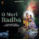 O Meri Radha Single