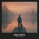 This Town Single