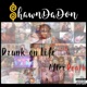 Drunk on Life After Death