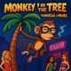 Monkey In The Tree feat Mobz Single