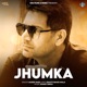 Jhumka Single