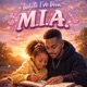 While I ve Been M I A