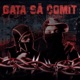 Gata Sa Comit Single