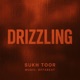 Drizzling feat OFFXBEAT Single