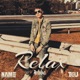 Relax feat NameOnTheBeat Single