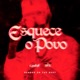 Esquece o Povo Single