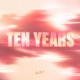 Ten Years Single