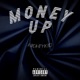 Money Up Single