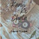 Kanxi ko Chala feat Arman Single