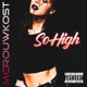 So High Single