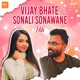 Vijay Bhate Sonali Sonawne Hits