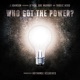 Who Got the Power feat Je kob Tragic Hero Dre Murray Single