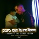 Para Que Tú No Llores Single