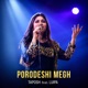 Porodeshi Megh feat Luipa Single
