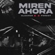 Miren Ahora Single