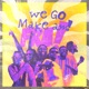 We Go Make Am EP