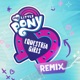 Equestria Girls Opening Titles Remix Extended DJ Pon 3 s Version Single