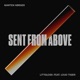 Sent from Above feat Loud Tiger Extended Mix Single