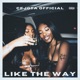 LIKE THE WAY feat C4 MICKEY SPADES Single
