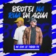 Brotei na Rua da Água Single