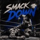 Smack Down Single