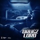 Drugz Lord Single