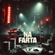 Na Farta Single