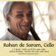 Rohan De Saram Cello