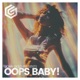 Oops Baby Single
