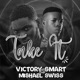 Take It feat Mishael Swiss Single