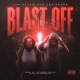 Blast Off feat Jah Allah Single