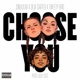 Choose You feat Deja Carter Tweety Brd Single