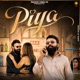 Piya feat ANAND TOMAR Rupali Single