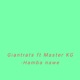 Hamba Nawe feat Master KG Single