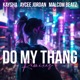 Do my thang Remixes