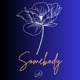 Somebody Single