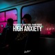 High Anxiety Single