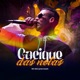 Cacique das Notas Single