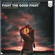 Fight The Good Fight Aryan Jolly Remix Single