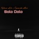 Solo Dolo Single