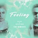 Feeling The Remixes EP
