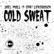Cold Sweat Single