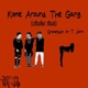 Kome Around The Gang Shake That feat T Jxint Single